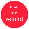 naar de website!